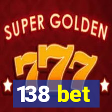 138 bet